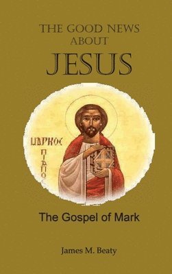 bokomslag Good News about Jesus