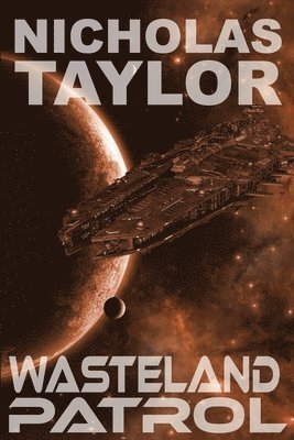 Nicholas Taylor - Wasteland Patrol, Häftad