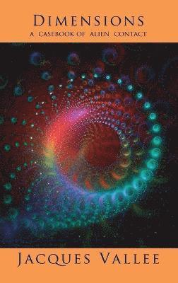 Jacques Vallee - Dimensions, Inbunden