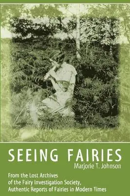 Marjorie T Johnson - Seeing Fairies, Häftad. Tillgänglighet: Lägg i varukorg