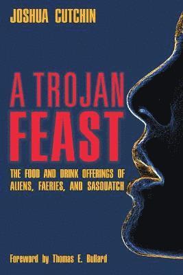 Joshua Cutchin - Trojan Feast, Häftad