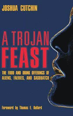 Joshua Cutchin, Joshua, Cutchin - Trojan Feast, Inbunden