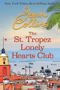 bokomslag The St. Tropez Lonely Hearts Club