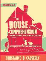 The House of Comprehension: Teaching Students the Elements of Literature 1