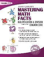bokomslag Laura Candler's Mastering Math Facts: Multiplication & Division Aligned with the Common Core