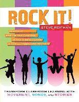 bokomslag Rock It!: Transform Classroom Learning with Movement, Songs, and Stories