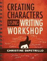 bokomslag Creating Characters Using Writing Workshop