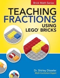 bokomslag Teaching Fractions Using LEGO(R) Bricks