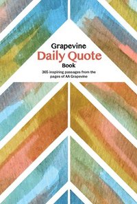 bokomslag The Grapevine Daily Quote Book