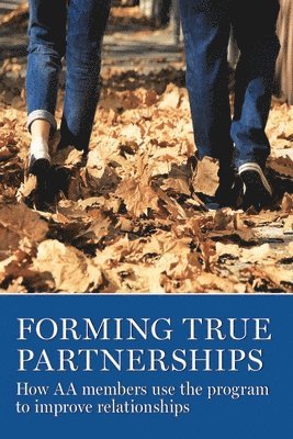 AA Grapevine, Aa Grapevine - Forming True Partnerships, Häftad