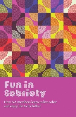 AA Grapevine, Aa Grapevine - Fun in Sobriety, Häftad