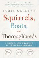 Jamie Gerdsen - Squirrels, Boats, and Thoroughbreds, Inbunden