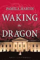 Waking the Dragon 1