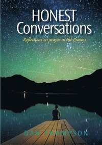 bokomslag Honest Conversations - Reflections on prayer in the Psalms