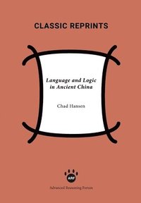 bokomslag Language and Logic in Ancient China