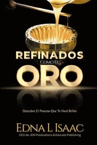 bokomslag Refinados Como El Oro