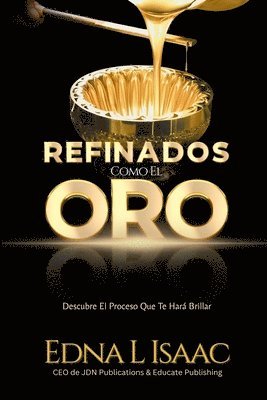 bokomslag Refinados Como El Oro