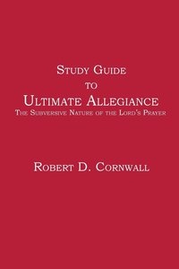 bokomslag Study Guide to Ultimate Allegiance