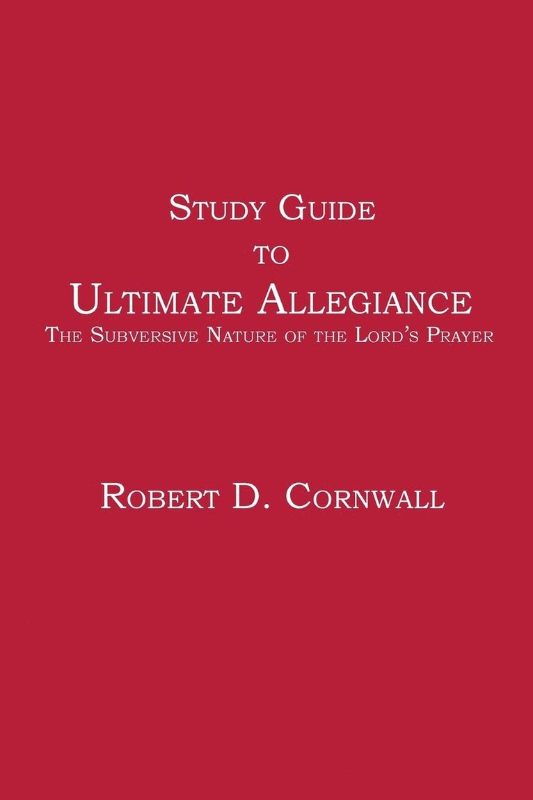 Study Guide to Ultimate Allegiance 1