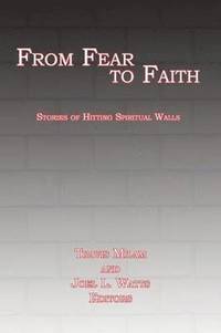 bokomslag From Fear to Faith