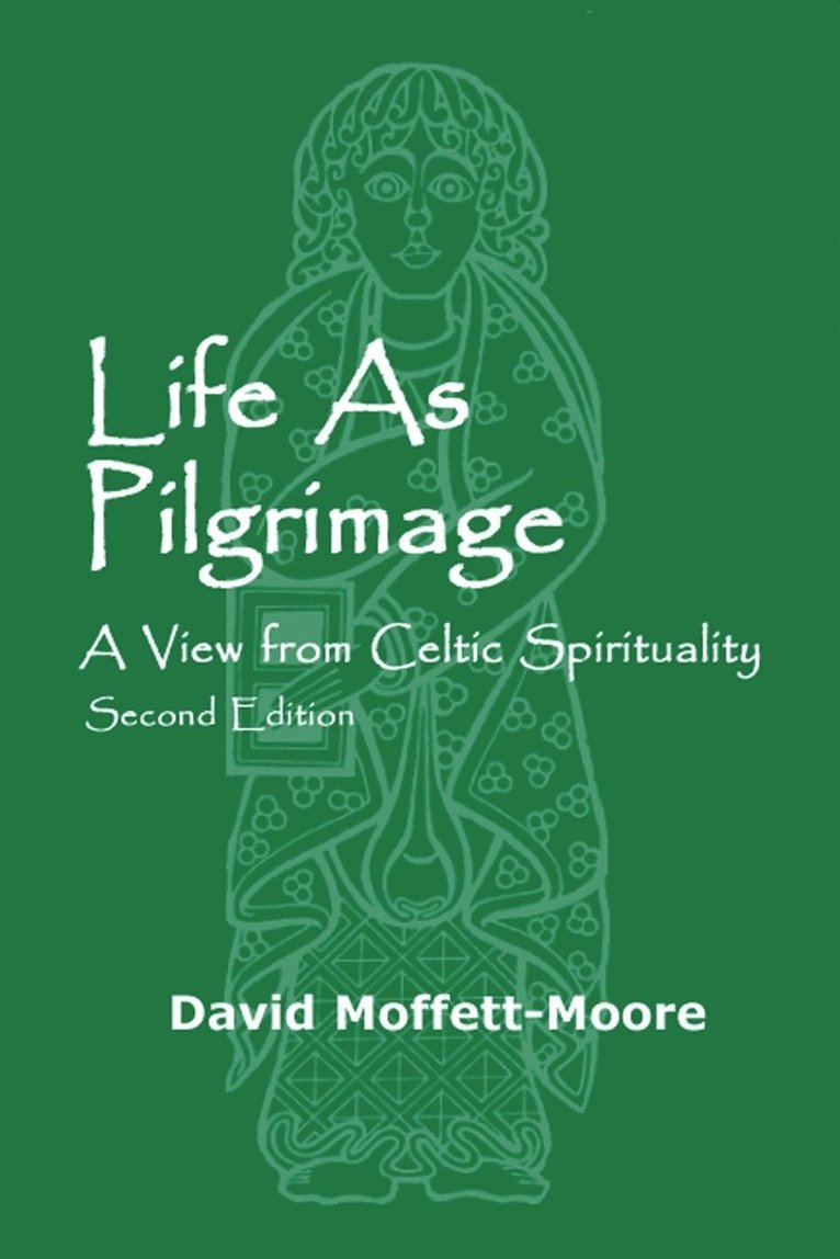 Life as Pilgrimage 1