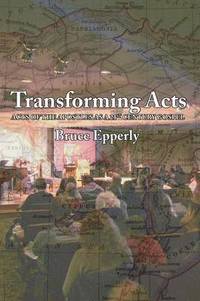 bokomslag Transforming Acts