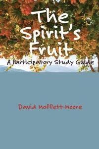 bokomslag The Spirit's Fruit