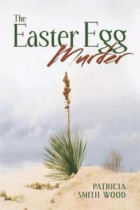 bokomslag The Easter Egg Murder