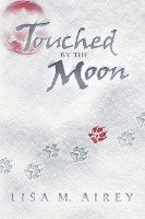 Touched by the Moon 1