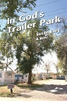 In God's Trailer Park 1