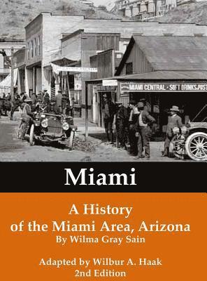 bokomslag Miami: A History of the Miami Area, Arizona