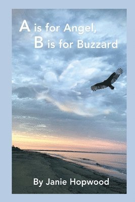 A is for Angel, B is for Buzzard 1