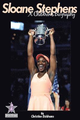 bokomslag Sloane Stephens: A Children's Biography: SportStars Volume 7