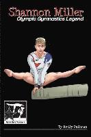 bokomslag Shannon Miller: Olympic Gymnastics Legend: GymnStars Volume 6