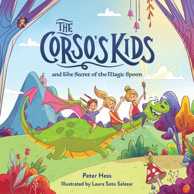 The Corso's Kids and the Secret of the Magic Spoon 1