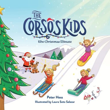 Peter Hess - Corso's Kids: The Christmas Minute, Inbunden