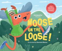 bokomslag Moose on the Loose