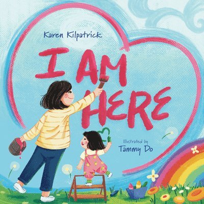 Karen Kilpatrick - I Am Here, Inbunden