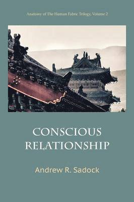 Conscious Relationship 1