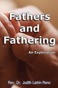bokomslag Fathers and Fathering