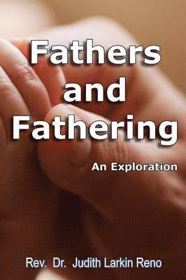 Fathers and Fathering 1