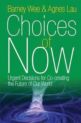 Choices of Now 1