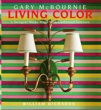 bokomslag Living Color: A Designer Works Magic with Traditional Interiors
