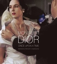 bokomslag Monsieur Dior: Once Upon a Time