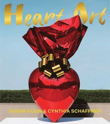 Susan Klein, Cynthia Schaffner - Heart Art, Inbunden