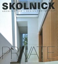 bokomslag Skolnick Architecture + Design Partnership: Public/Private