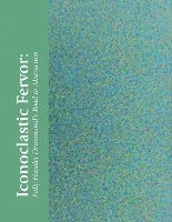 Hillary Sullivan - Iconoclastic Fervor, Häftad