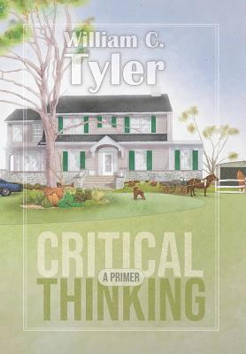 bokomslag Critical Thinking - A Primer