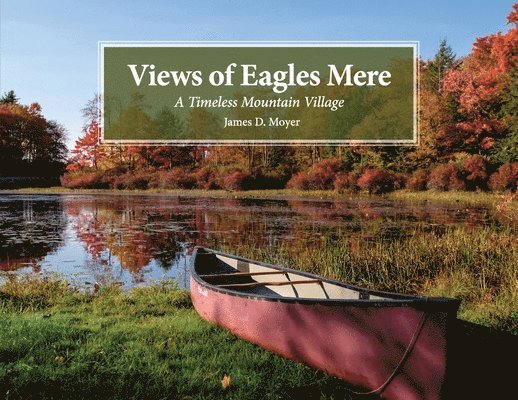 Views of Eagles Mere 1