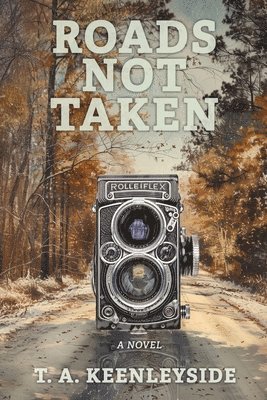 Roads Not Taken 1